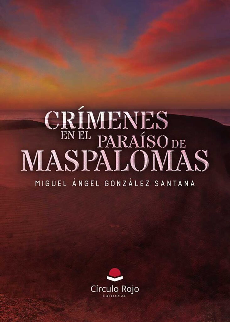 «Crímenes en el paraíso de Maspalomas».